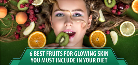 Best fruit for glowing skin