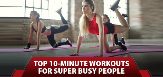 Top 10-minute Workouts For Super Busy People